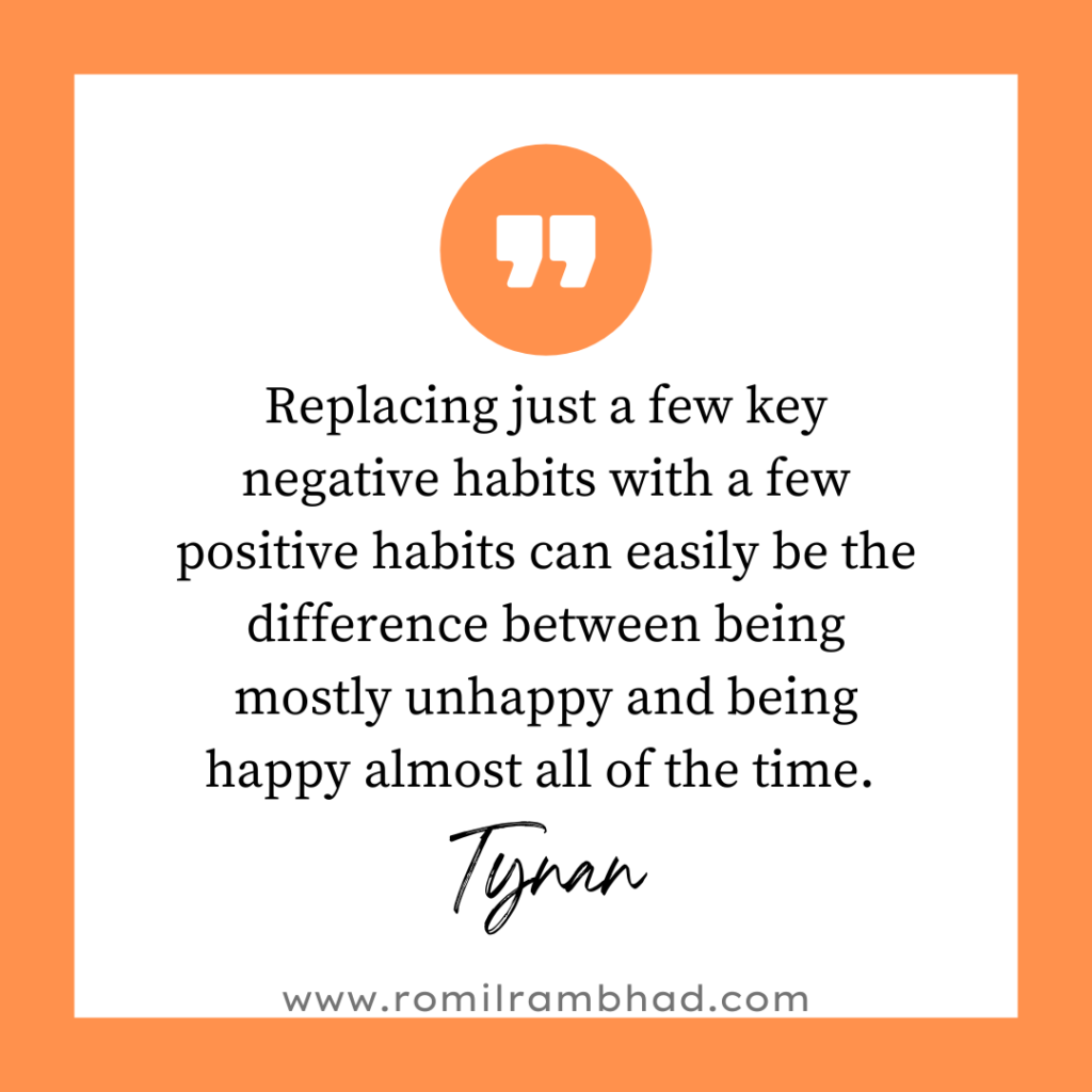 Positive habits quotes by Romil